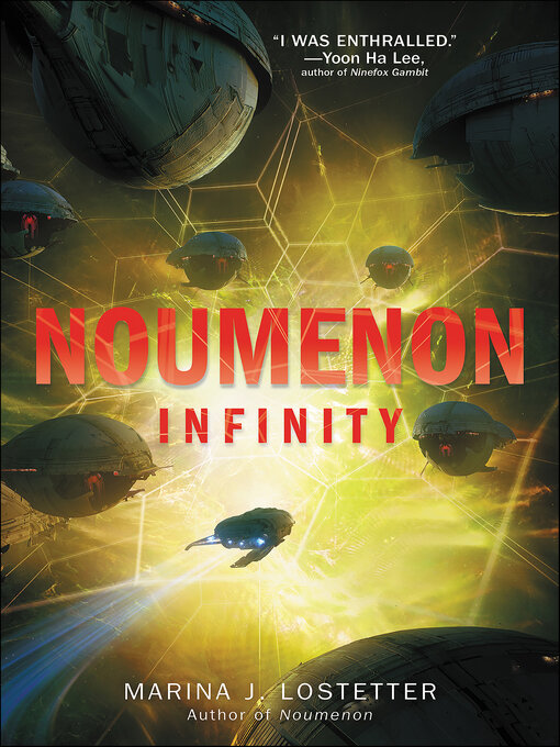 Title details for Noumenon Infinity by Marina J. Lostetter - Available
